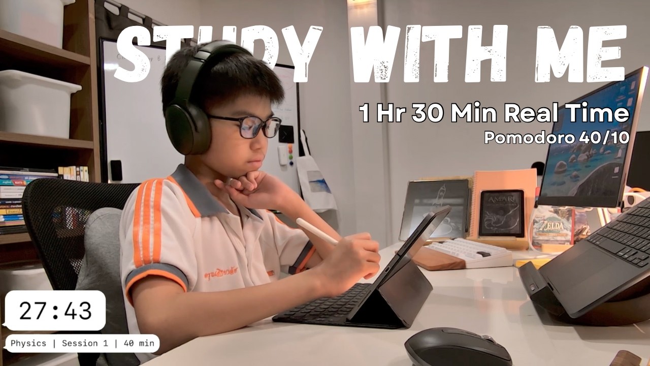 Study With Me | 1 Hr 30 Min Real Time | Pomodoro 40/10 | No Talking, No Music | Physics | iPad