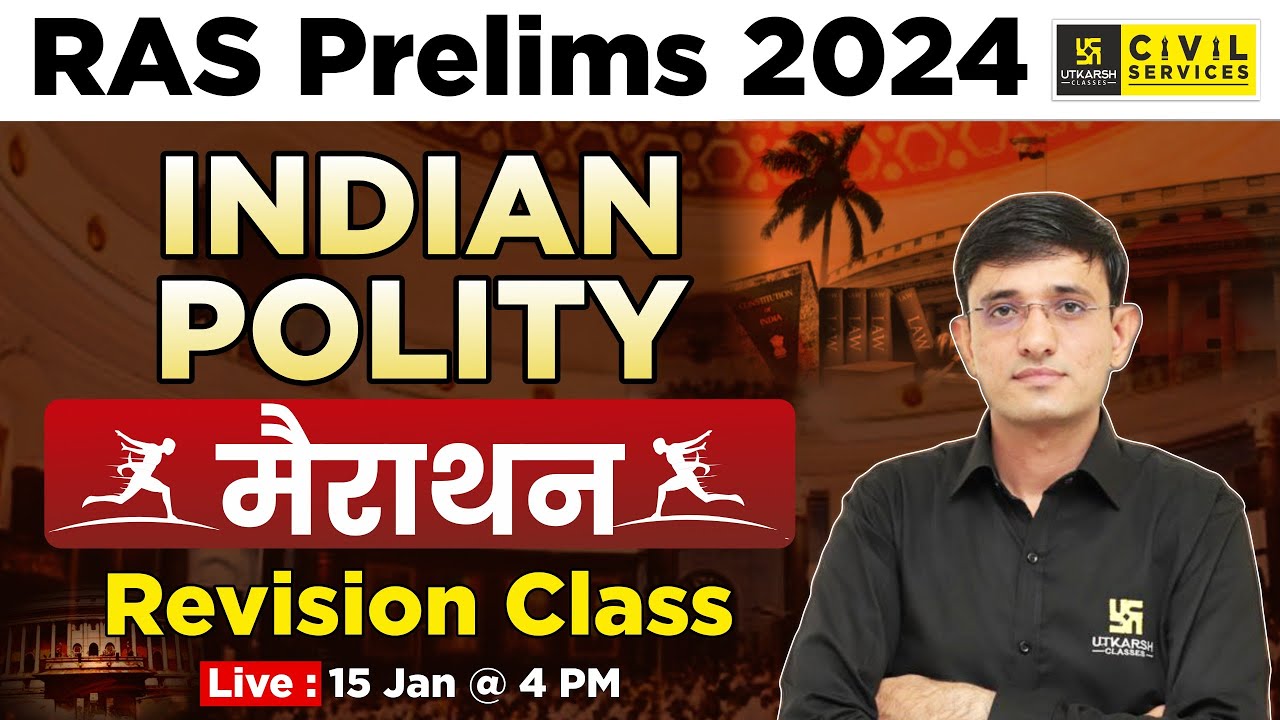 RAS Prelims 2024 | Indian Polity मैराथन Revision Class | By Kuldeep Sir | RAS Utkarsh