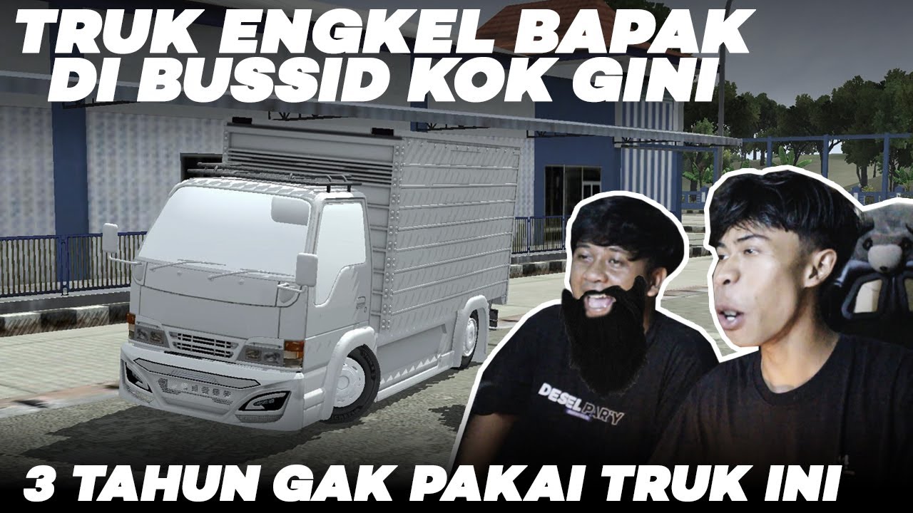 3 TAHUN GAK NYUPIR TRUK ENGKEL BAPAK - BUSSID