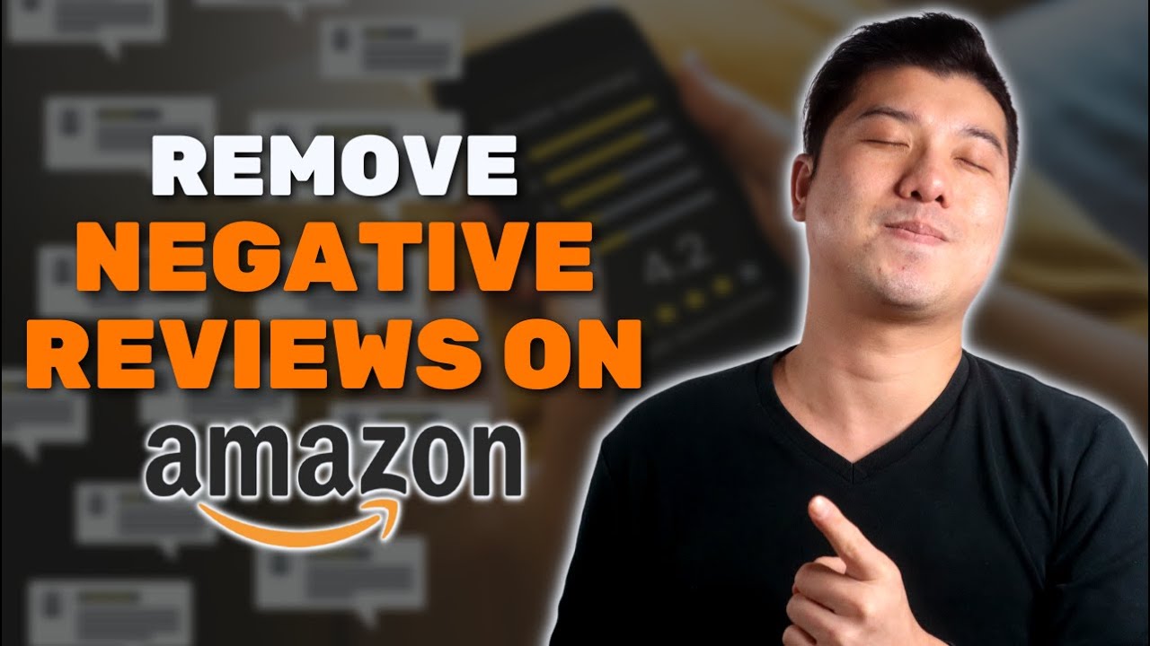 How To Remove Negative Product Reviews On Amazon