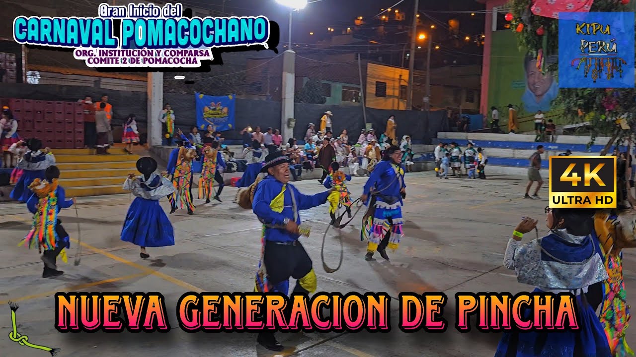 Nueva Generacion de pincha / Carnaval de Vilcashuaman - Pincha /Ayacucho(Aniv Comite N2 de Pomacocha