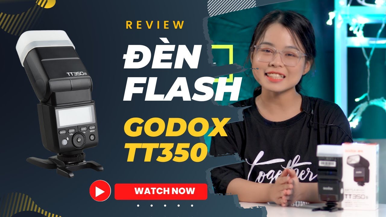 Review đèn flash gắn máy ảnh Godox TT350