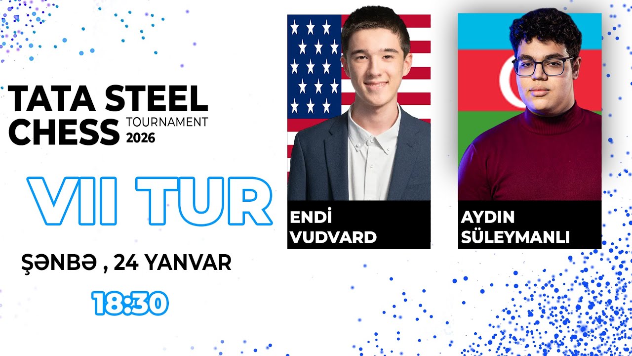 Aydın Yenidən LİDER Olmaq İstəyir | VII TUR | Tata Steel Chess 2026