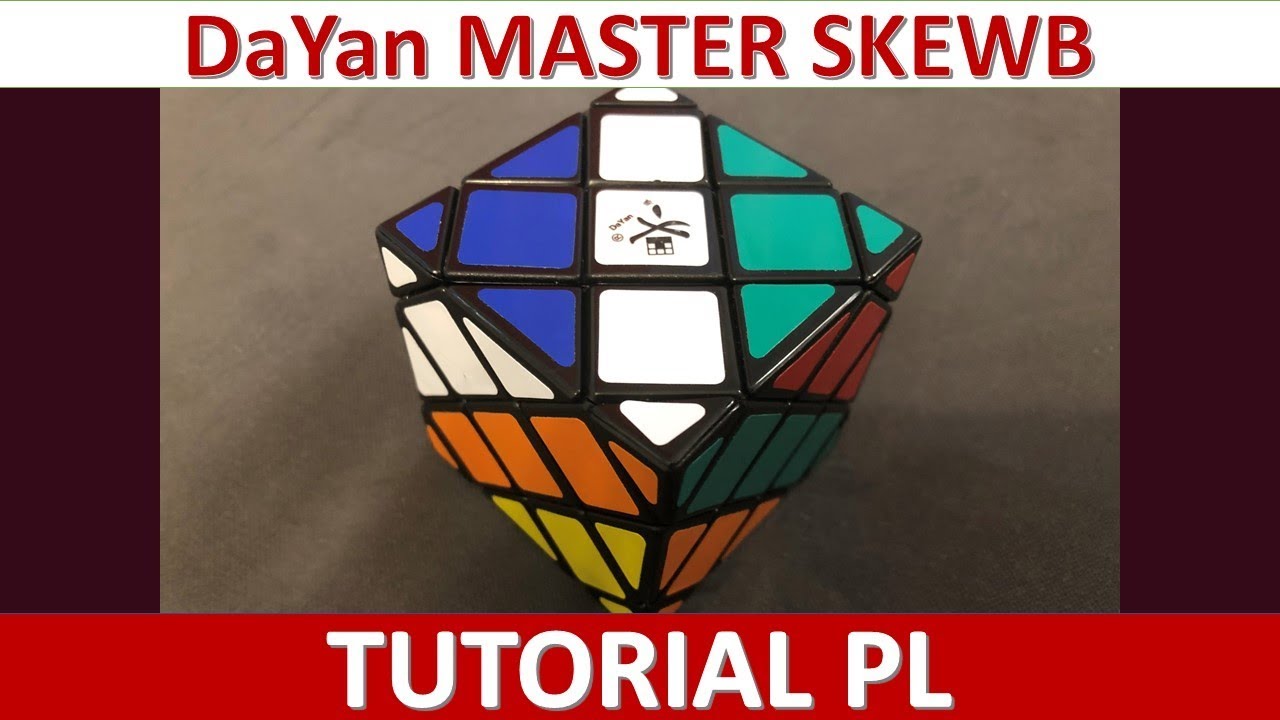 DaYan master skewb cube TUTORIAL PL