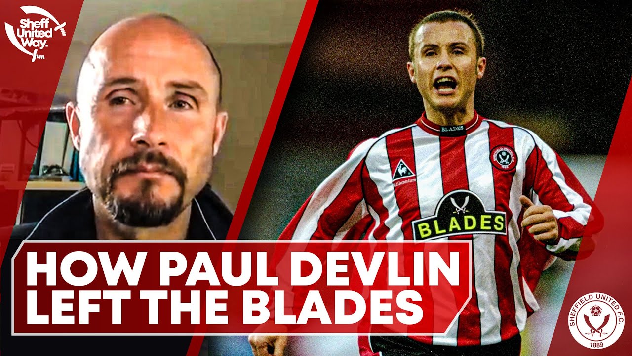 Paul Devlin Regrets How He Left Sheffield United