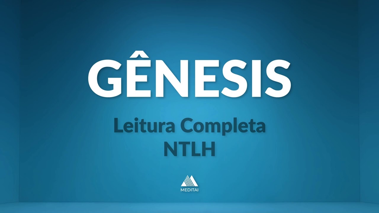 Gênesis Completo - Leitura NTLH + Sound effects