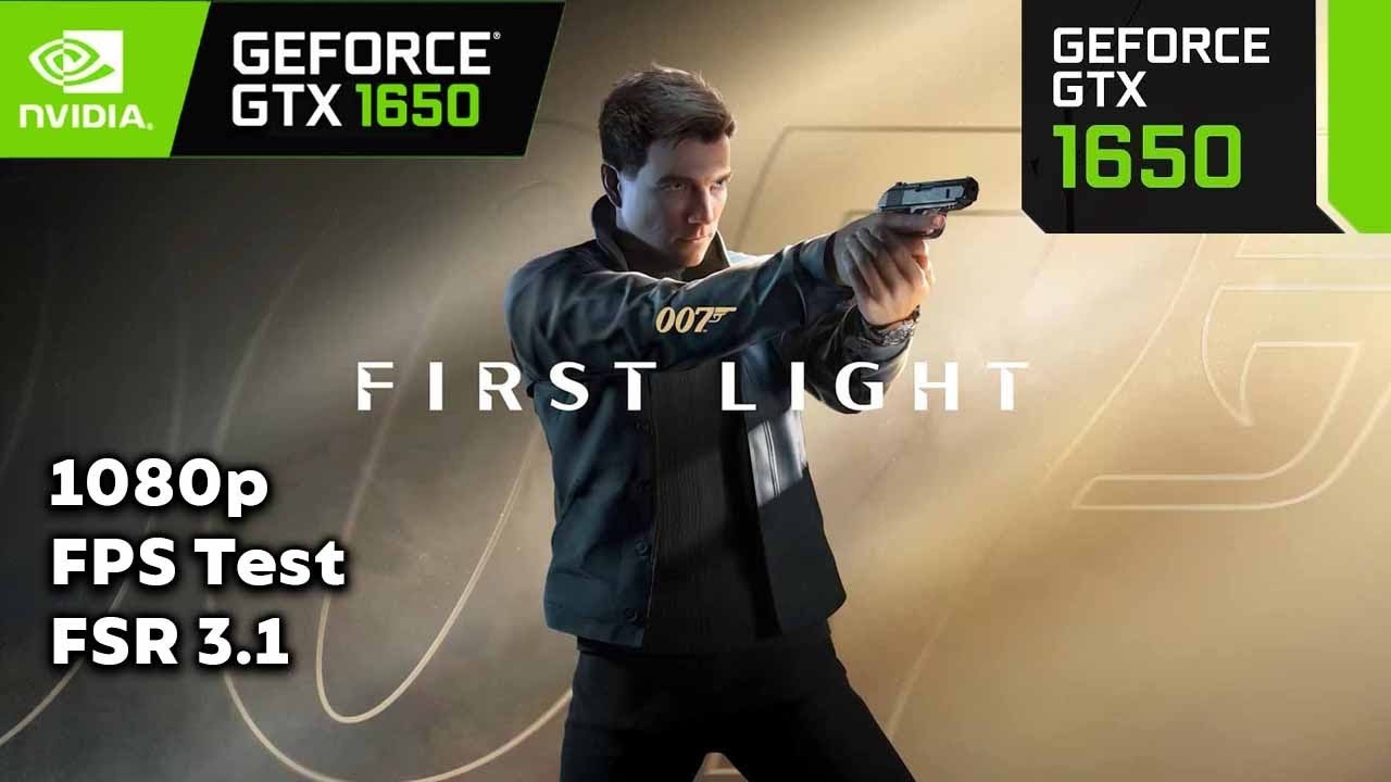 007 First Light: тест производительности GTX 1650 в 1080p на ПК