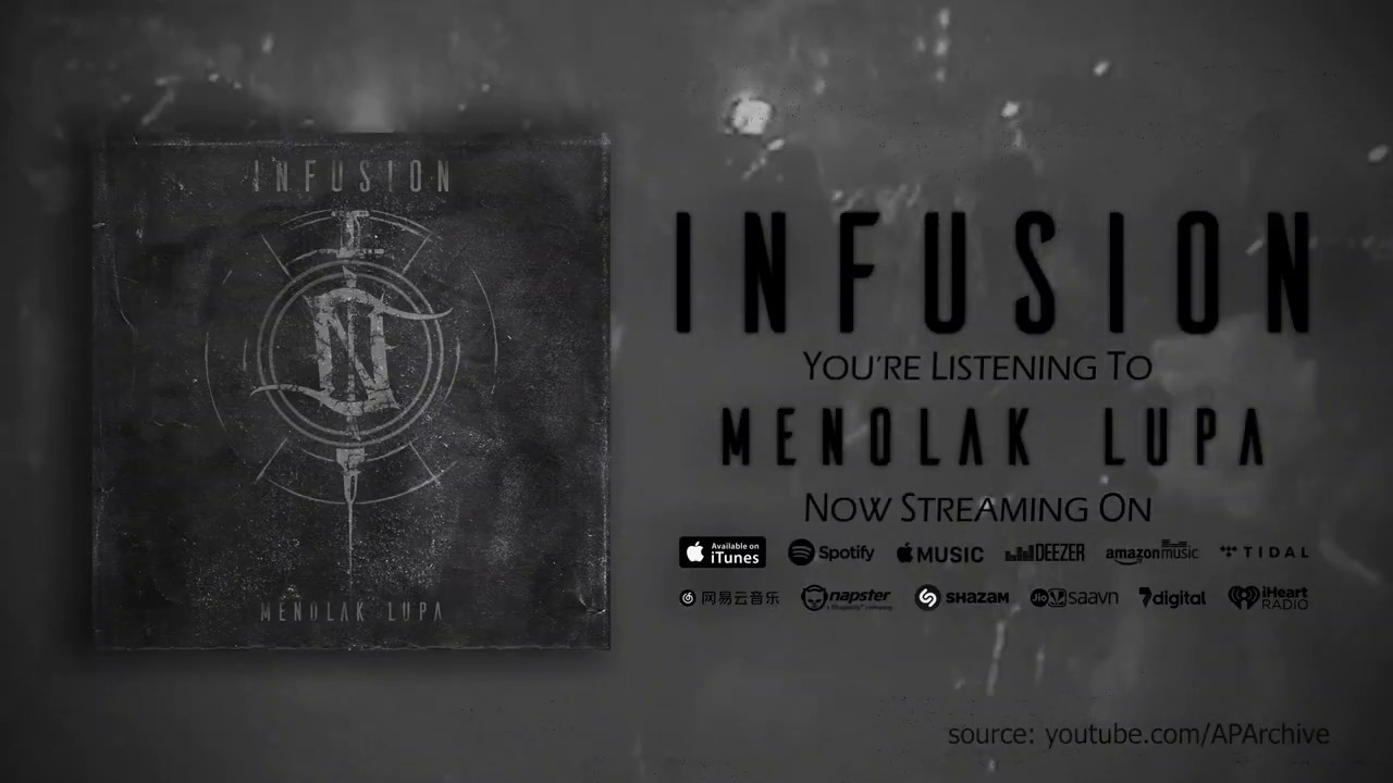 INFUSION - Menolak Lupa (Official Audio)