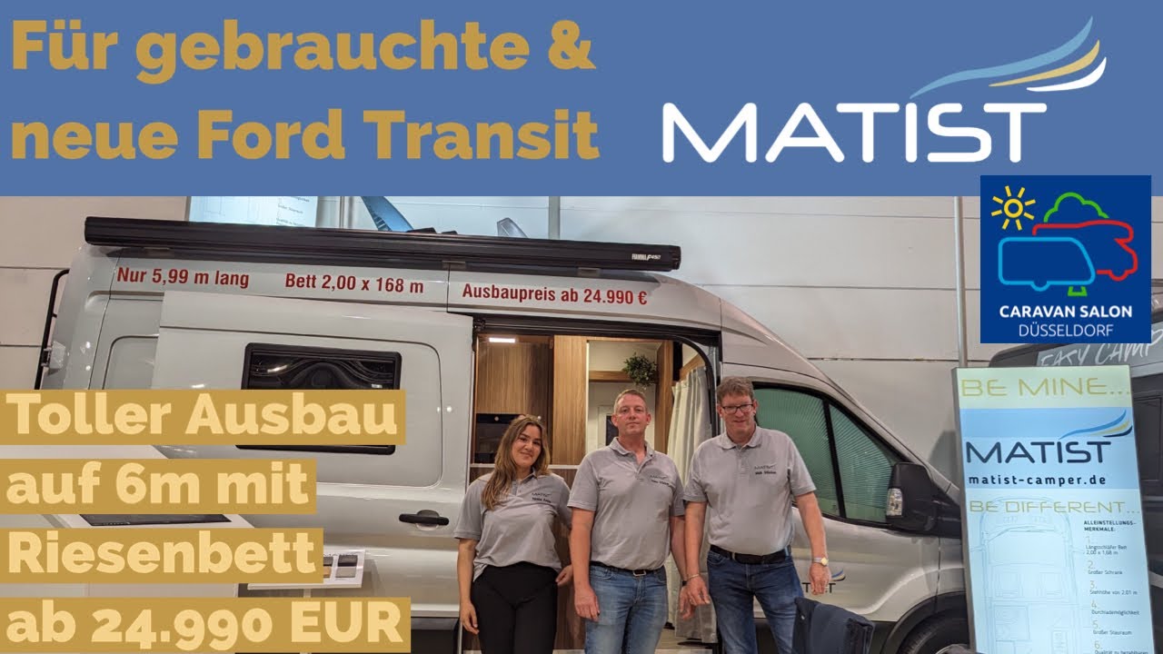 MATIST Camper | Riesiges Längsbett und 3m Ladelänge auf 6m Ford Transit | Caravan Salon 2023