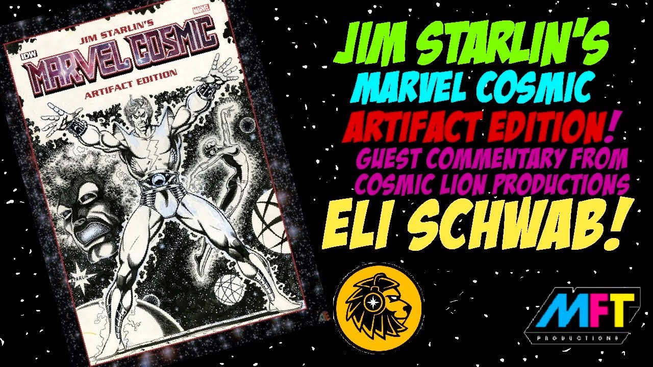 Внутри издания Marvel Cosmic Artifact от Джима Старлина со специальным гостем Эли Швабом!