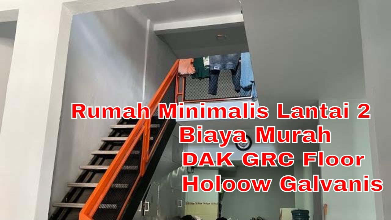 Renovasi Rumah Minimalis 2 Lantai dengan Hollow Galvanis dan GRC Floor Part 1