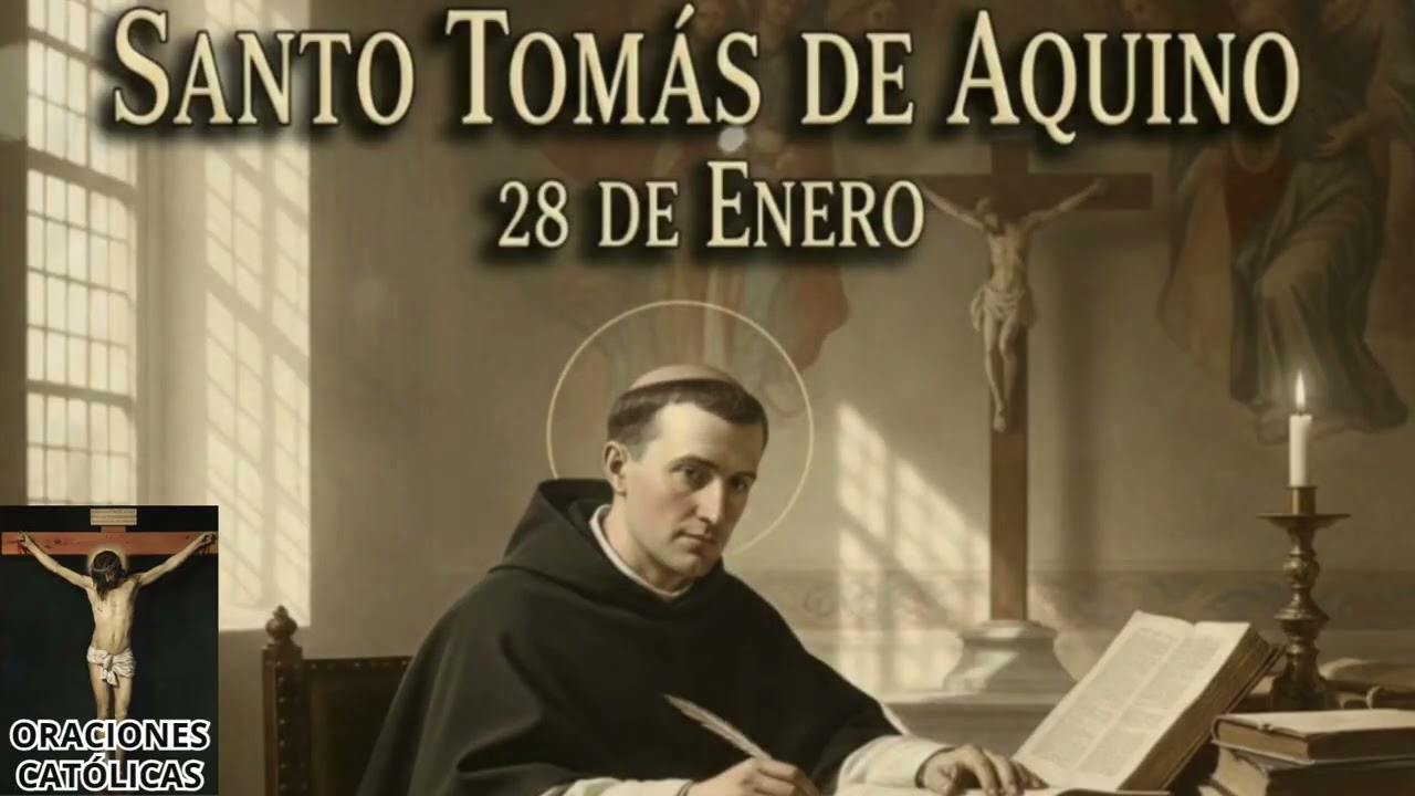 SANTO TOMÁS DE AQUINO  Miércoles 28 de Enero de 2026