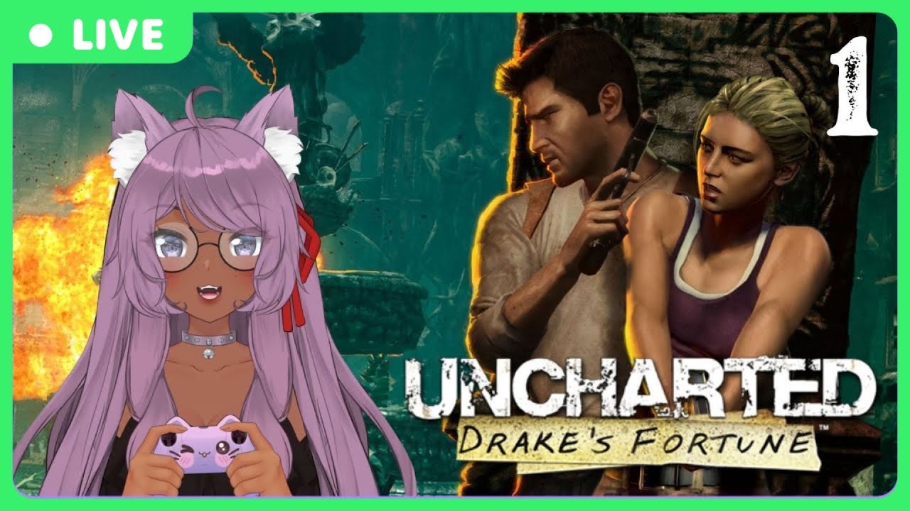 🔴 LIVE NOW【Uncharted Drake's Fortune】Part 1~First Playthrough| EN Vtuber