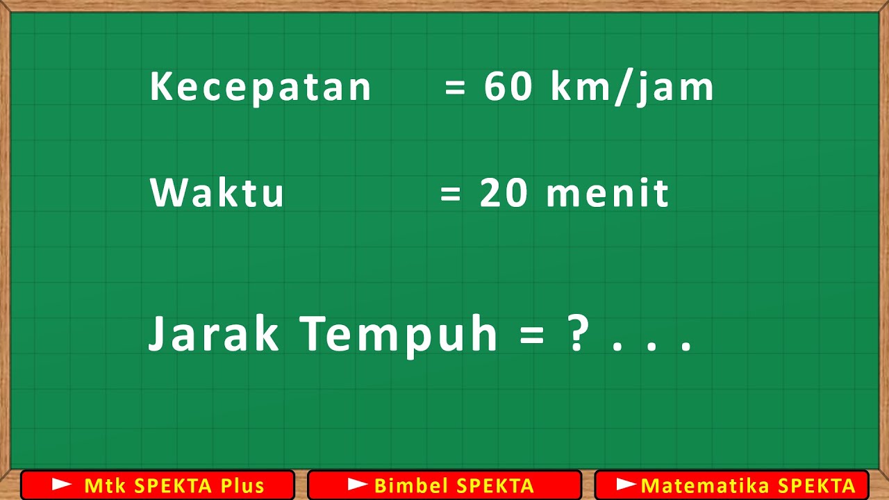 Cara Menghitung Jarak.  Part 4, Materi KECEPATAN, JARAK dan WAKTU