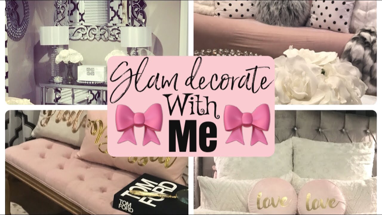 DECORATE WITH ME GLAM HOME STYLING