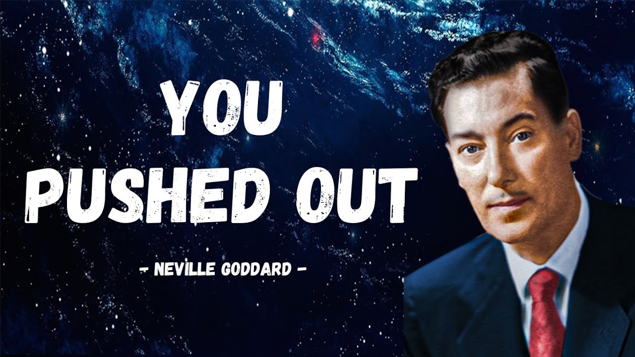 Neville Goddard | Everyone is You PUSHED OUT (Powerful Speech)