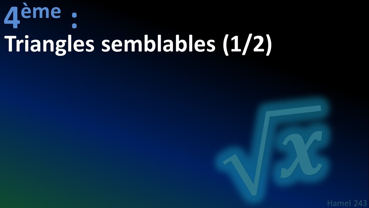 Triangles semblables - 4ème