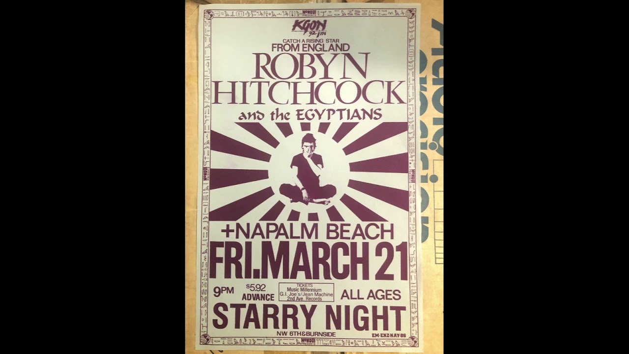 Robyn Hitchcock & the Egyptians  LIVE Starry Night, Portland, Or March 21, 1986 master audience