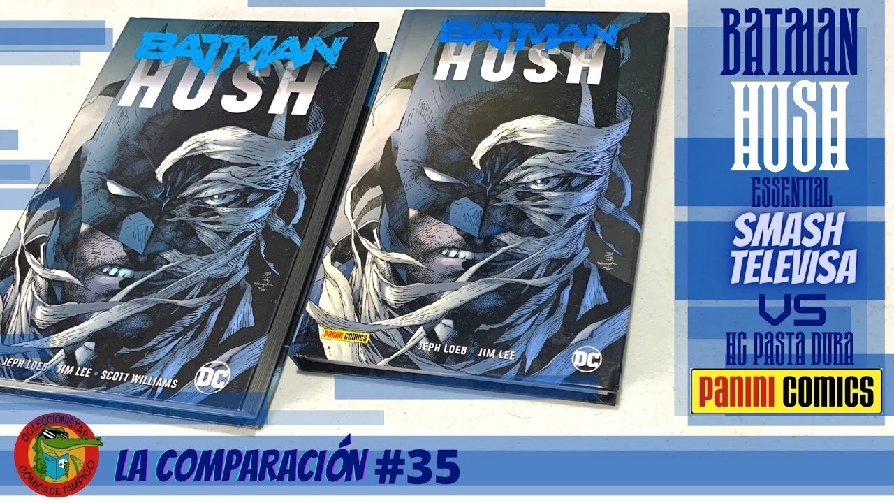 BATMAN HUSH Edición ESSENTIAL SMASH Televisa VS HC Pasta dura PANINI La comparación #35