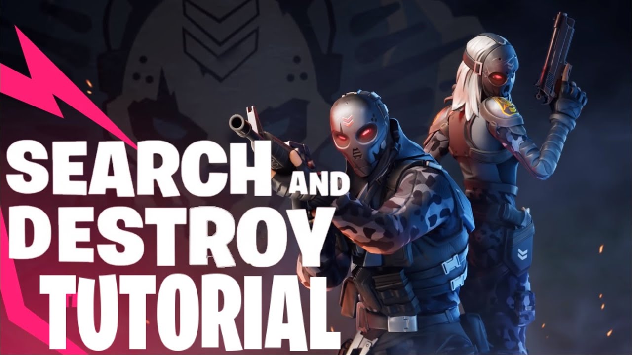SEARCH & DESTROY TUTORIAL! (Fortnite Creative)