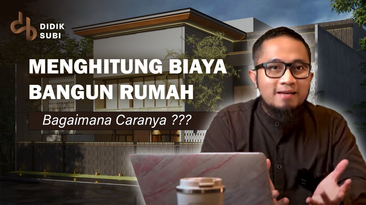 Cara Menghitung Biaya Bangun Rumah