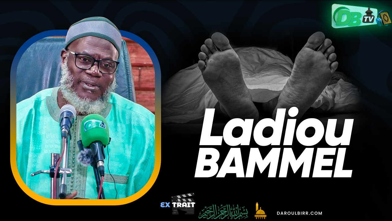 Extrait |  Laadiou Bammel | Oustaz Oumar Ahmad SALL