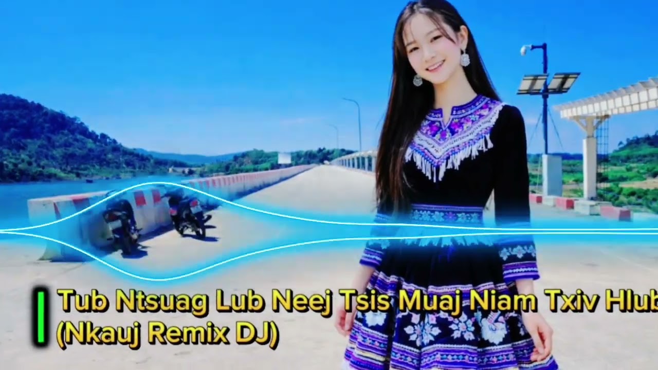 Sim Neej No Cas Yuav Tu Siab Ua Luaj | Hmong Remix DJ