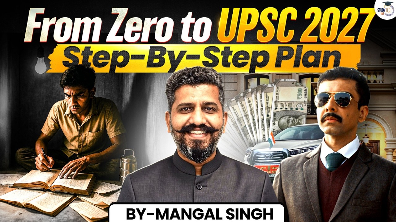 From Zero to UPSC 2027 | Step By Step Plan | StudyIQ IAS