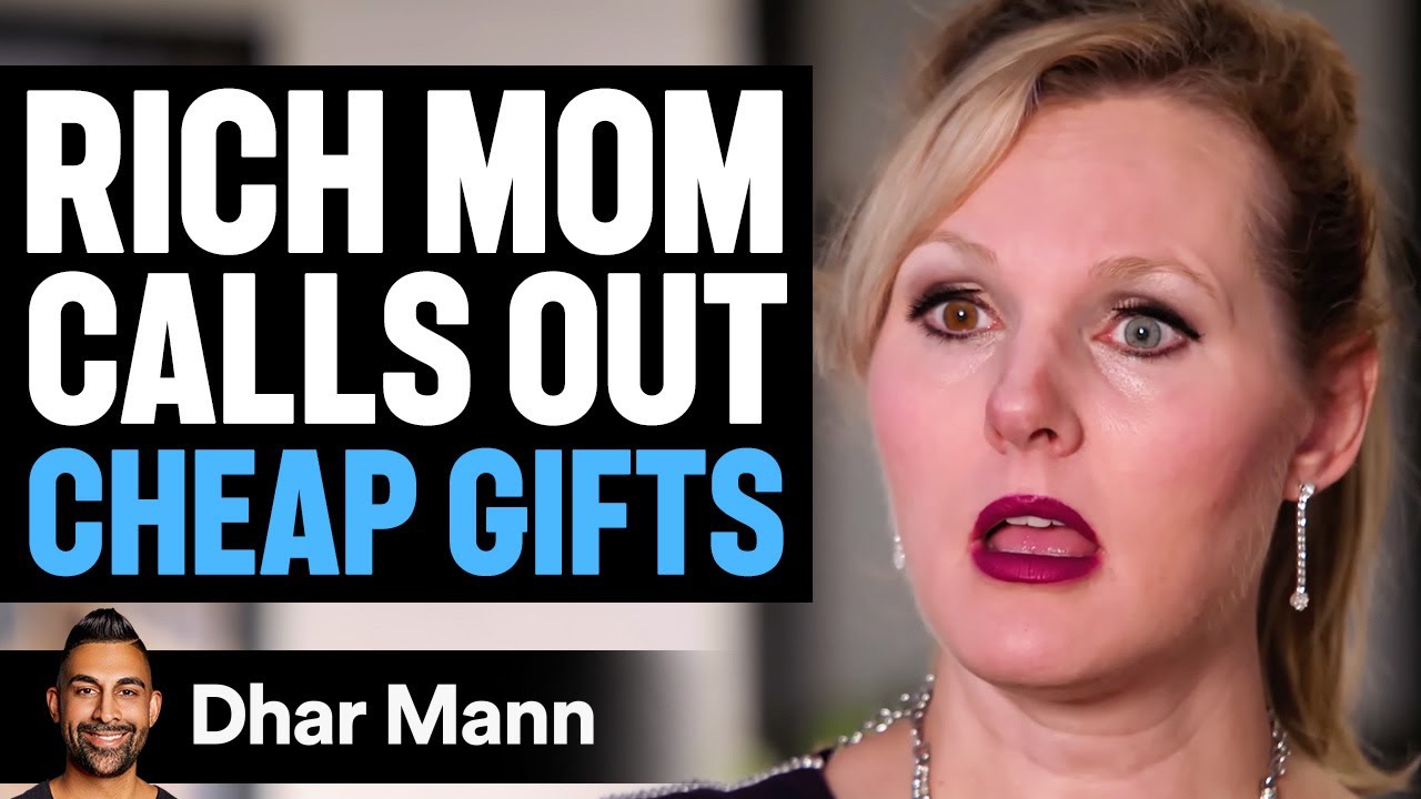 Rich Mom Calls Out Cheap Gifts | Dhar Mann