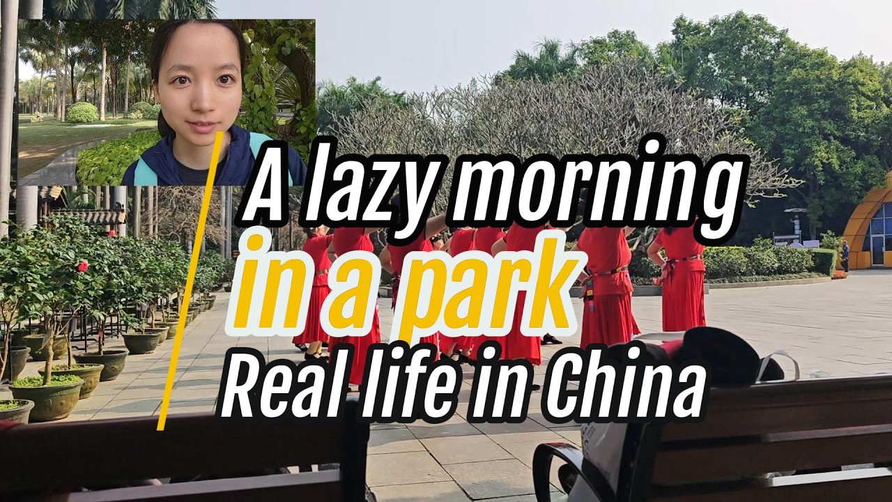 A Lazy Morning at a Local Park 🌳 | Real Life in China & Mandarin Listening Practice