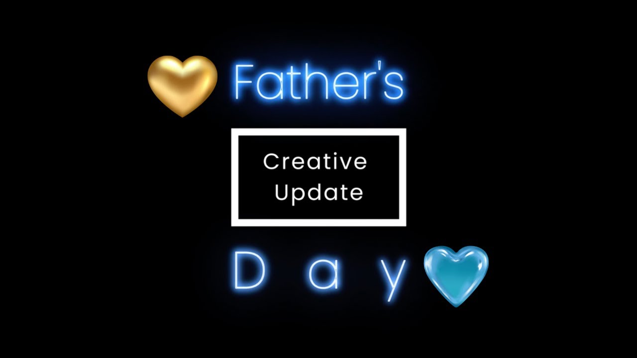 With Love to all our Dads This Father’s Day