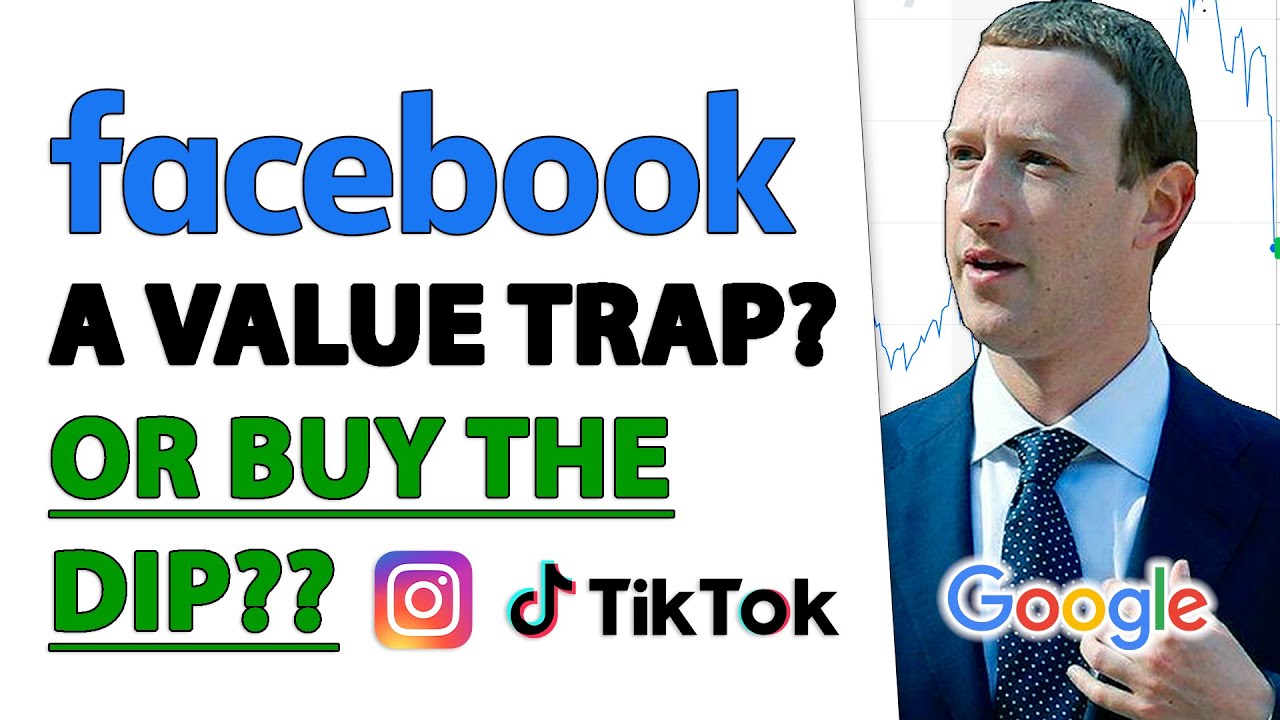 FACEBOOK (FB) STOCK ANALYSIS: Is it a Value Trap? Buy the Dip?