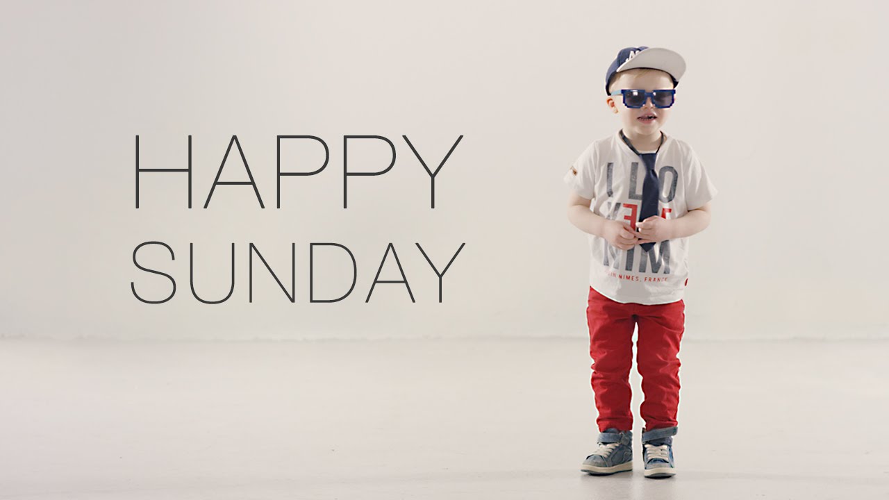Happy Sunday  [Official music video HD]