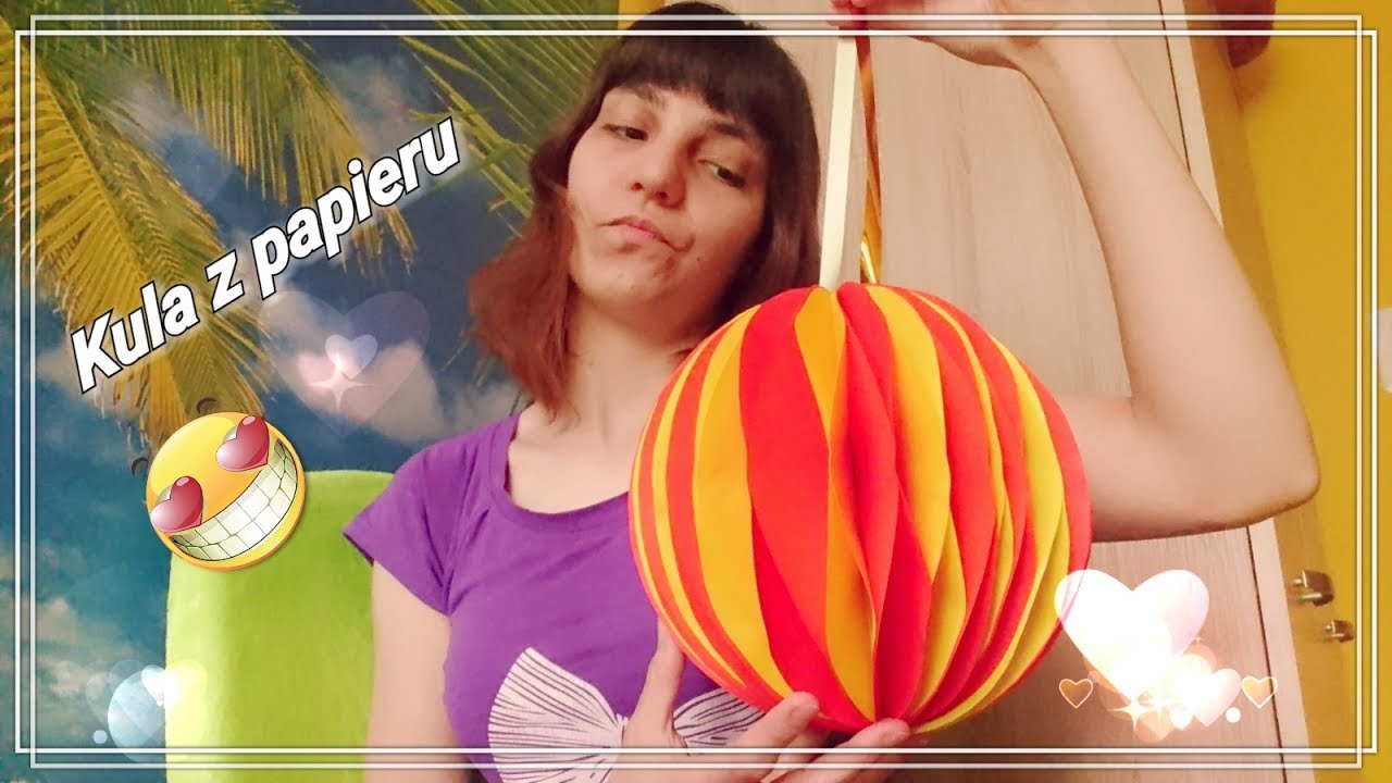 💮DIY💮Kula z papieru💮