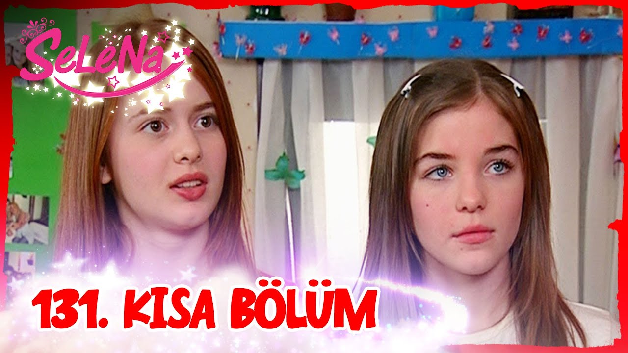 Selena 131. Bölüm Kısa Bölümler ✨