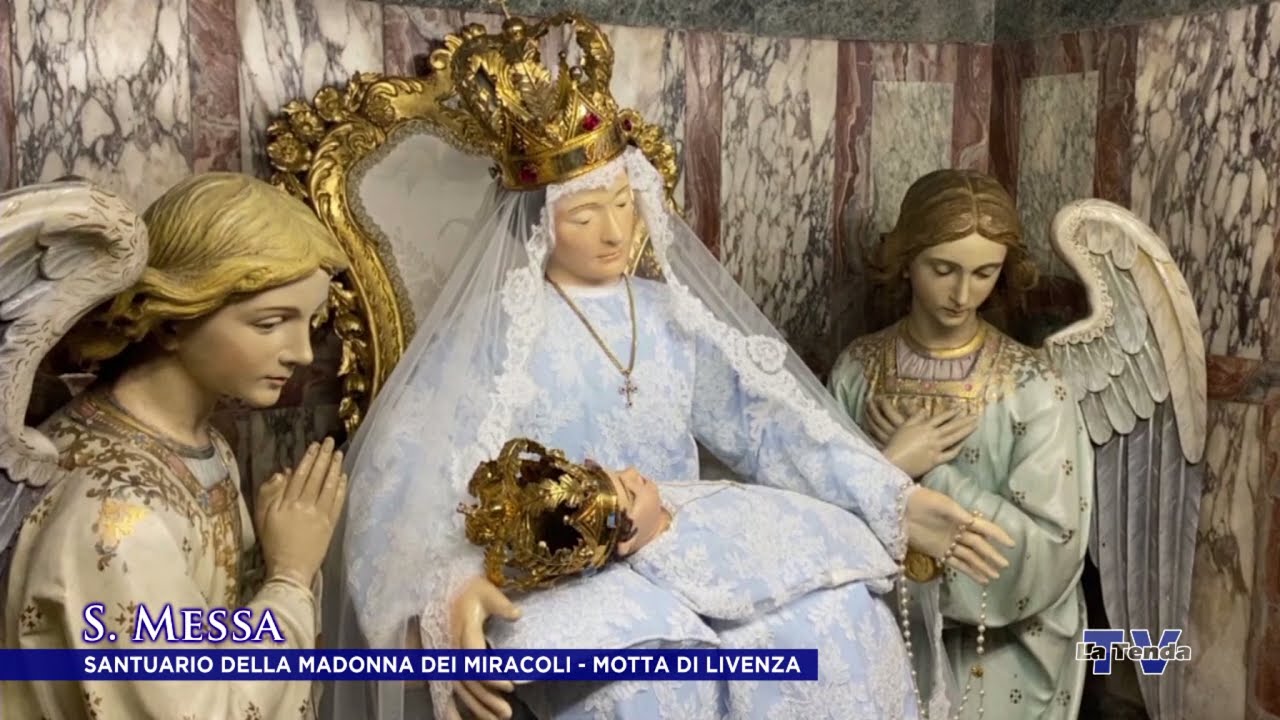S. Messa dalla Basilica della Madonna dei Miracoli - Motta di Livenza