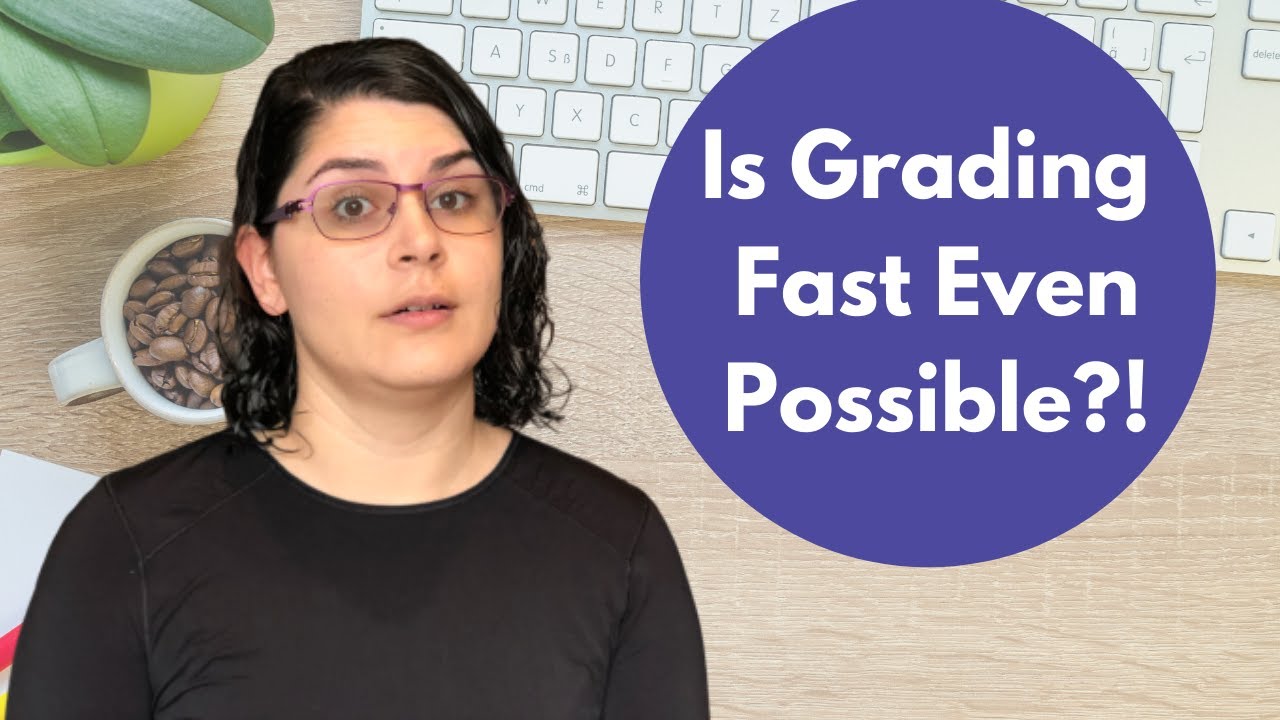 How To Grade Faster | 7 Grading Tips For College Teachers