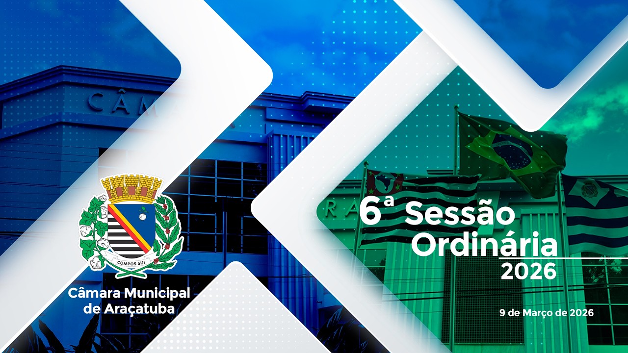 6ª SESSÃO ORDINÁRIA 2026