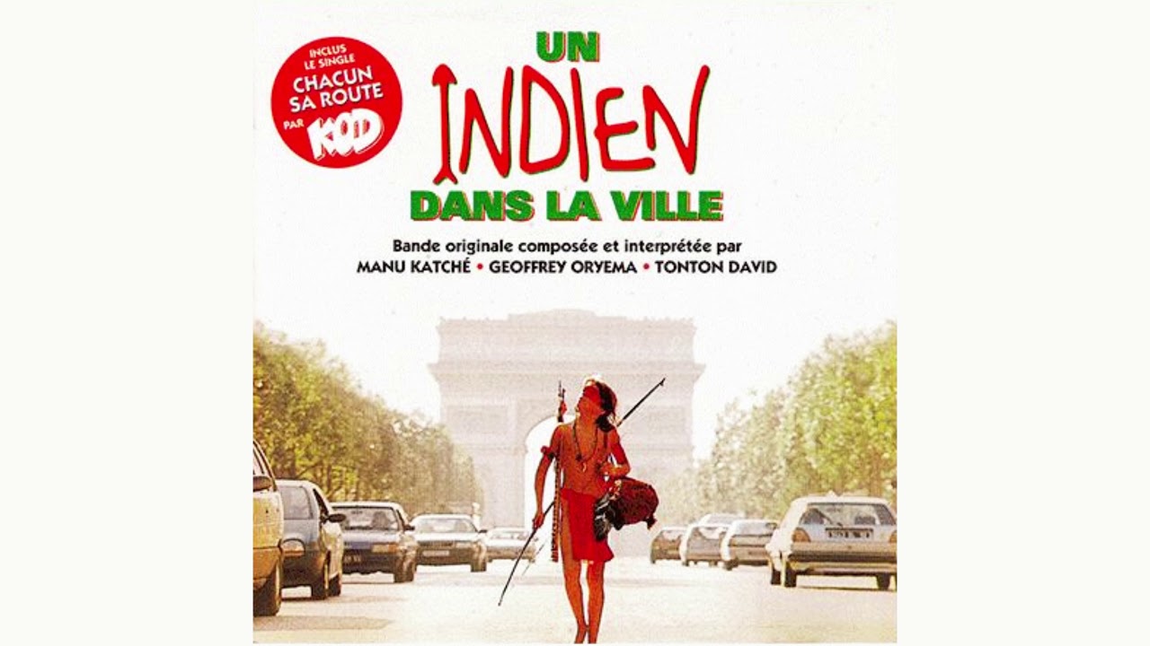 Un Indien dans la ville - Générique de début (musique du film composée par Katché / Oryema / David)