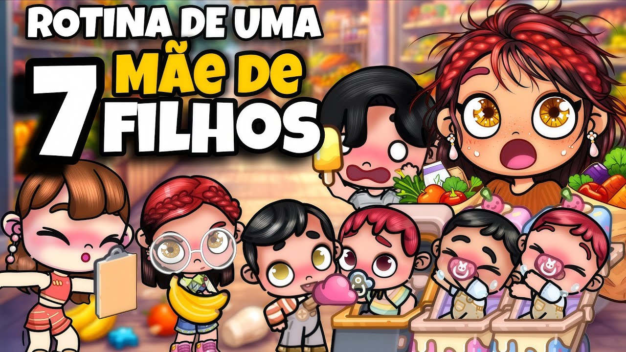 COMO E SER UMA MAE DE 7 FILHOS ?  CAOS NA FEIRA ...AVATAR WORLD/Rotinas e Historias