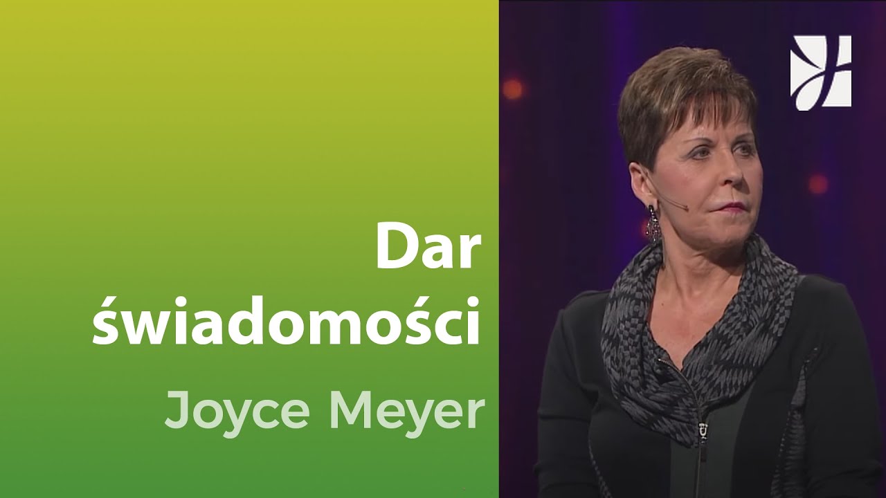 Dar świadomości | Joyce Meyer | Duchowy rozwój