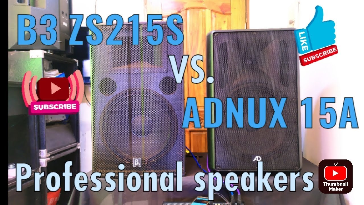 B3 ZIGMA S215A VS ADNUX 15A w/cy300 | DEMO | TESTING | COMPARISON | PROFESSIONAL SPEAKERS🤟😁