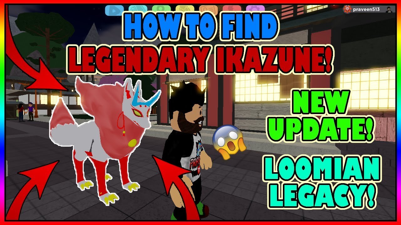 [UPDATE] HOW TO FIND LEGENDARY IKAZUNE IN LOOMIAN LEGACY | ROBLOX