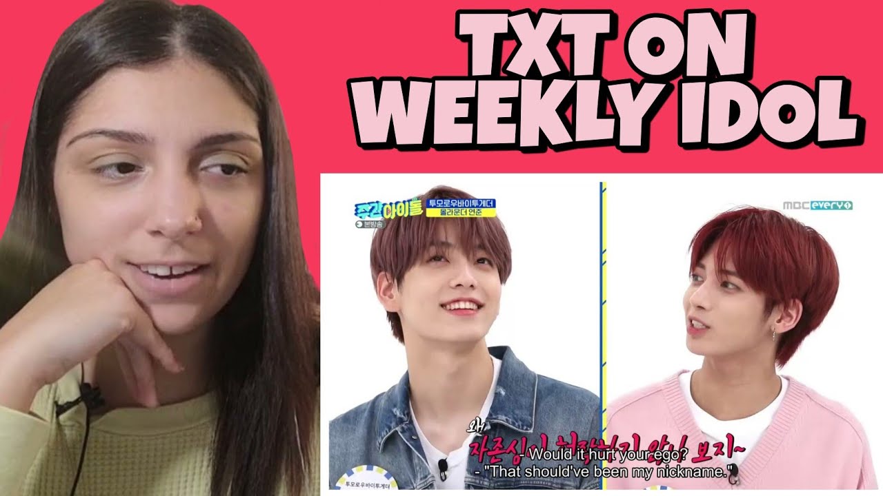 TXT ON WEEKLY IDOL | REACTION