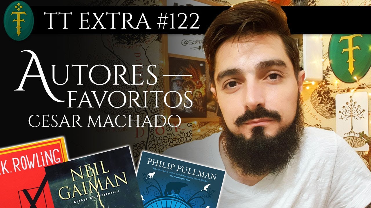 Autores Favoritos (Cesar Machado) | TT Extra 122