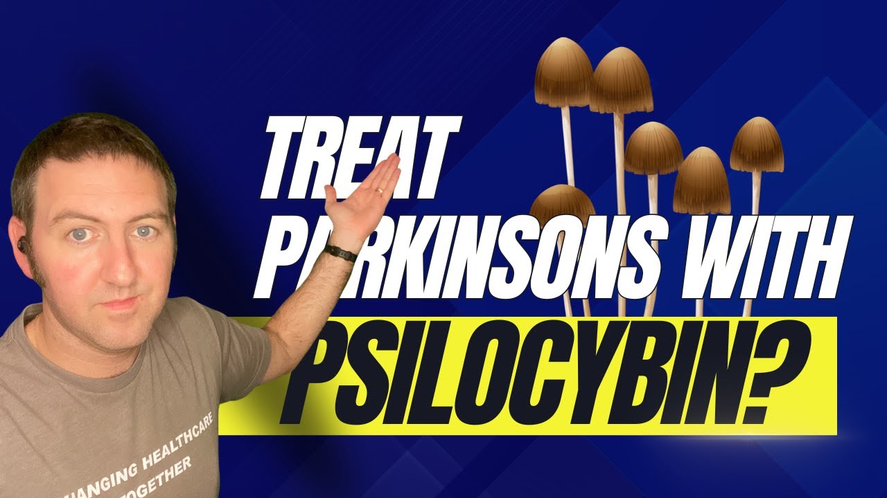 Psilocybin & Parkinson’s: Could Magic Mushrooms Really Help?