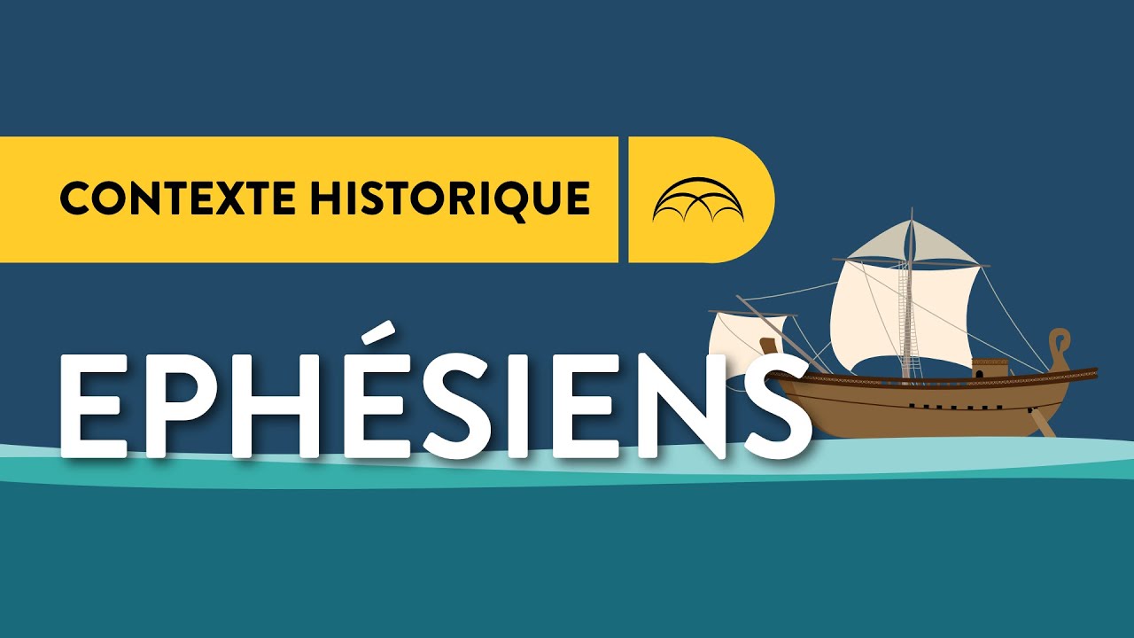 Contexte Historique de Ephésiens