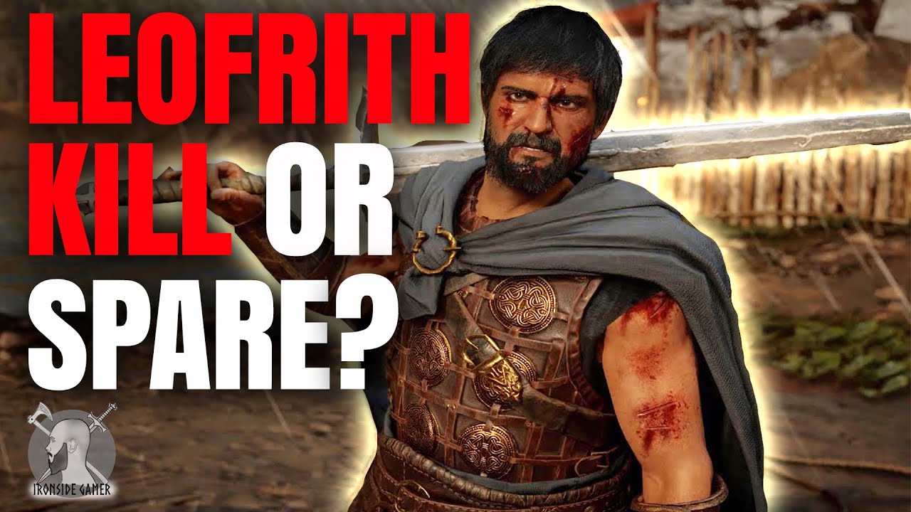 Should you Kill or Spare Leofrith? Assassin's Creed Valhalla