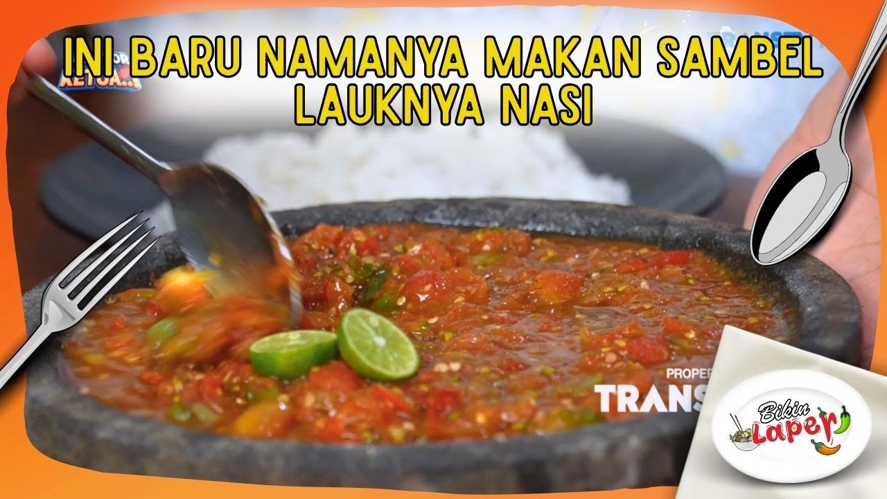 Ini Baru Namanya Makan Sambel Lauknya Nasi - BIKIN LAPER (6/2/26) P3