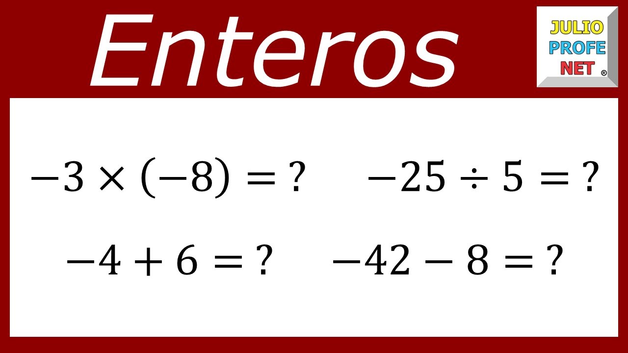 Operaciones con enteros #julioprofe